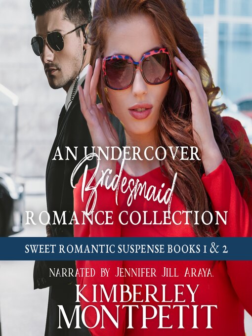 Title details for An Undercover Bridesmaid Romance Collection by Kimberley Montpetit - Available